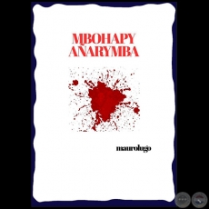 MBOHAPY AÑARYMBA - Autor: MAUROLUGO - Año 2021
